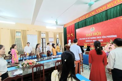 ĐẠI HỘI CÔNG ĐOÀN TRƯỜNG THCS YÊN PHƯƠNG NHIỆM KỲ 2023-2028